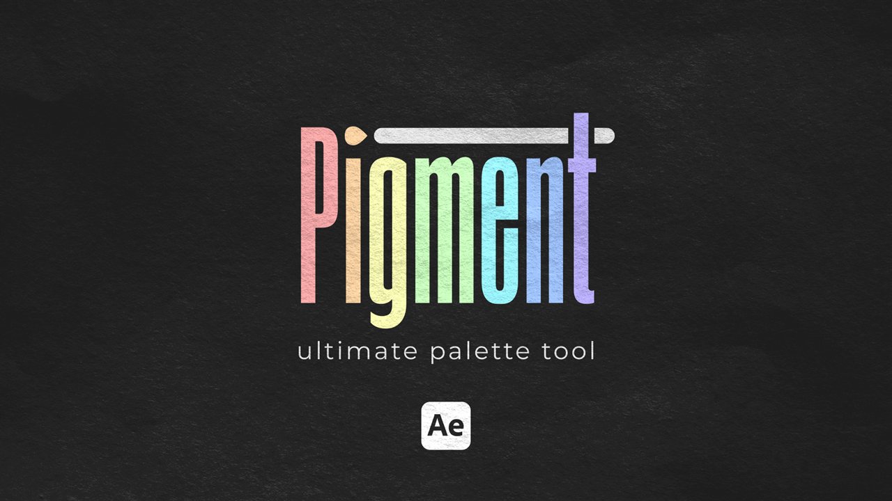 Pigment - color palette plugin for After Effects